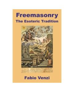 Freemasonry the Esoteric Tradition