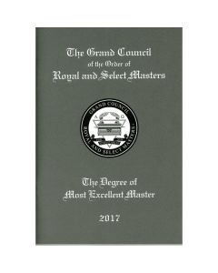 Royal & Select Masters RSM Most Excellent Master Ritual